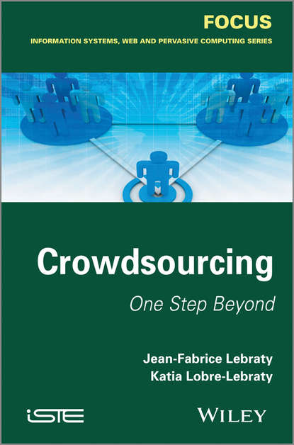 Скачать книгу Crowdsourcing. One Step Beyond