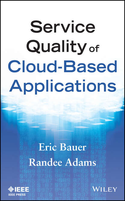 Скачать книгу Service Quality of Cloud-Based Applications