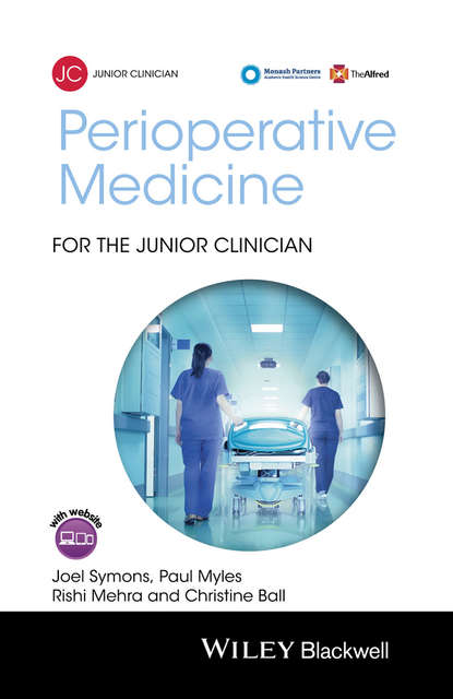 Скачать книгу Perioperative Medicine for the Junior Clinician, Enhanced Edition
