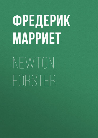 Скачать книгу Newton Forster