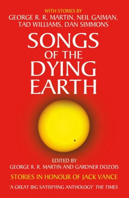 Скачать книгу Songs of the Dying Earth