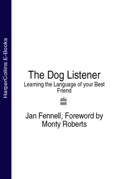 Скачать книгу The Dog Listener: Learning the Language of your Best Friend