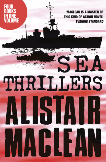 Скачать книгу Alistair MacLean Sea Thrillers 4-Book Collection: San Andreas, The Golden Rendezvous, Seawitch, Santorini