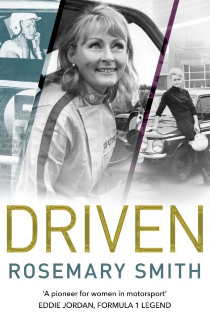 Скачать книгу Driven: A pioneer for women in motorsport – an autobiography