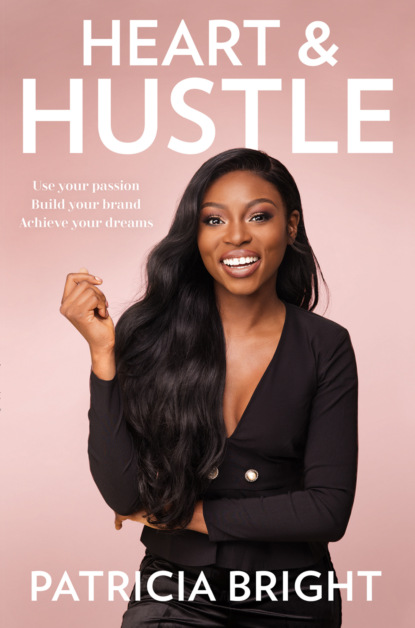 Скачать книгу Heart and Hustle: What it takes to make it to the top
