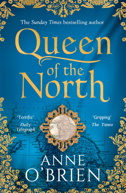 Скачать книгу Queen of the North: sumptuous and evocative historical fiction from the Sunday Times bestselling author