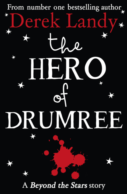 Скачать книгу The Hero of Drumree: Beyond the Stars