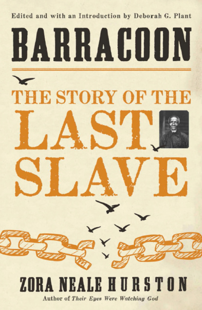 Скачать книгу Barracoon: The Story of the Last Slave