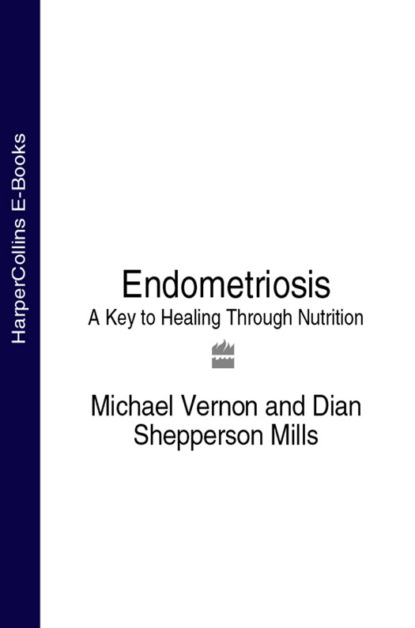 Скачать книгу Endometriosis: A Key to Healing Through Nutrition