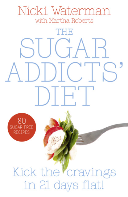 Скачать книгу Sugar Addicts’ Diet