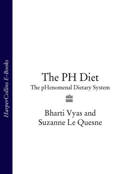 Скачать книгу The PH Diet: The pHenomenal Dietary System
