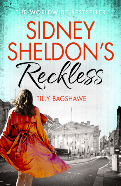 Скачать книгу Sidney Sheldon’s Reckless