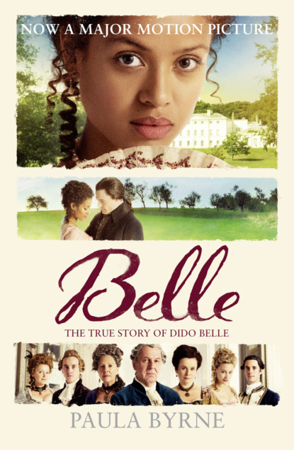 Скачать книгу Belle: The True Story of Dido Belle