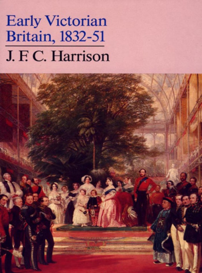 Скачать книгу Early Victorian Britain: 1832–51