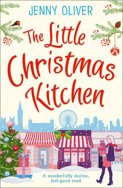 Скачать книгу The Little Christmas Kitchen: A wonderfully festive, feel-good read