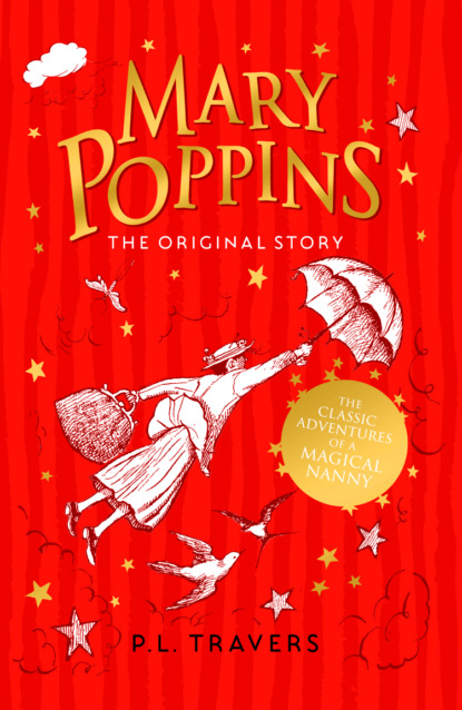 Скачать книгу Mary Poppins: The Original Story