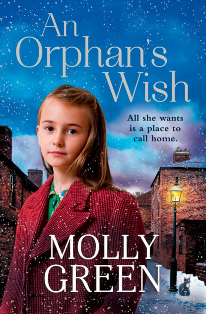 Скачать книгу An Orphan’s Wish: The new, most heartwarming of christmas novels you will read in 2018
