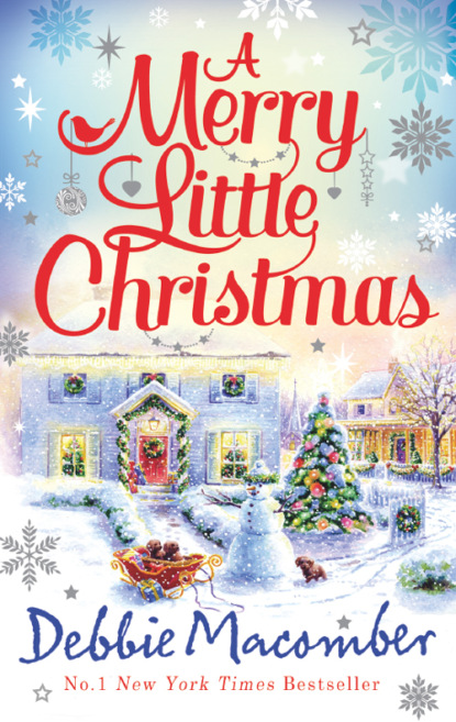Скачать книгу A Merry Little Christmas: 1225 Christmas Tree Lane / 5-B Poppy Lane