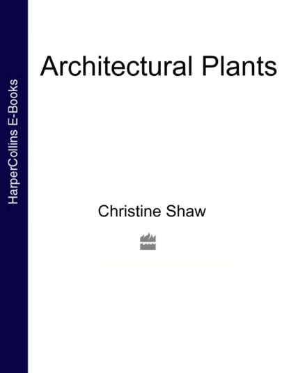 Скачать книгу Architectural Plants