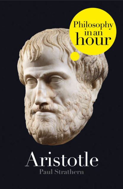 Скачать книгу Aristotle: Philosophy in an Hour