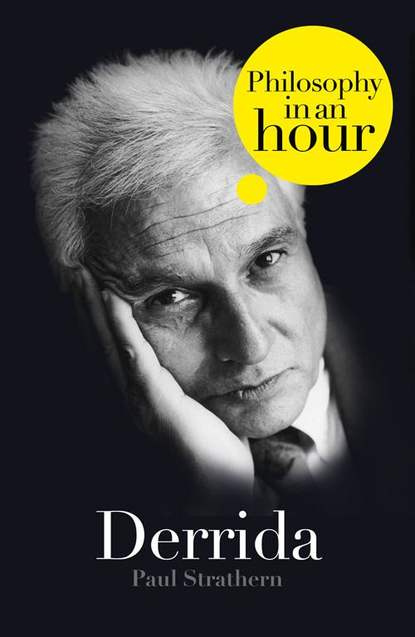 Скачать книгу Derrida: Philosophy in an Hour
