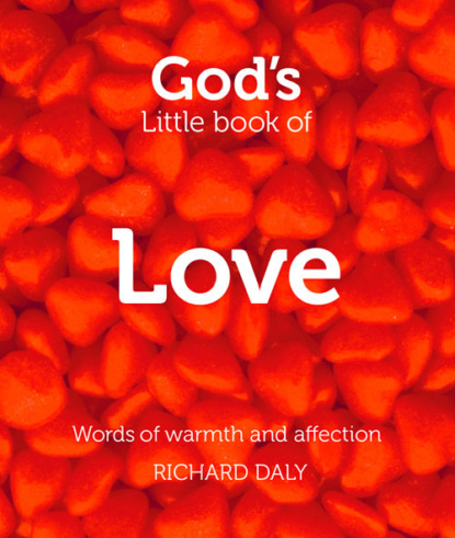 Скачать книгу God’s Little Book of Love