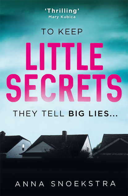 Скачать книгу Little Secrets: A gripping new psychological thriller you won’t be able to put down!