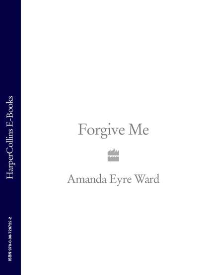 Скачать книгу Forgive Me