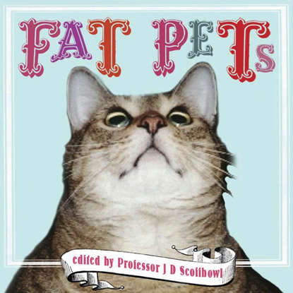 Скачать книгу Fat Pets