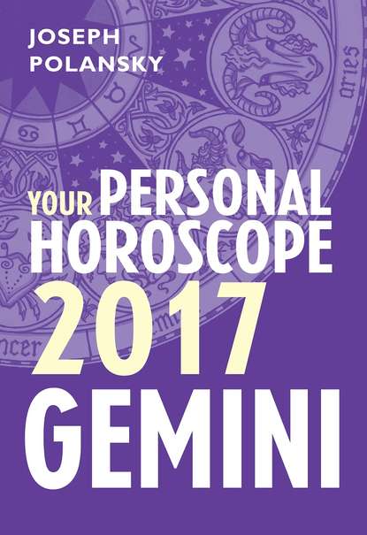 Скачать книгу Gemini 2017: Your Personal Horoscope