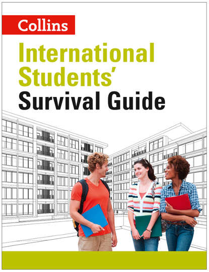 Скачать книгу International Students’ Survival Guide