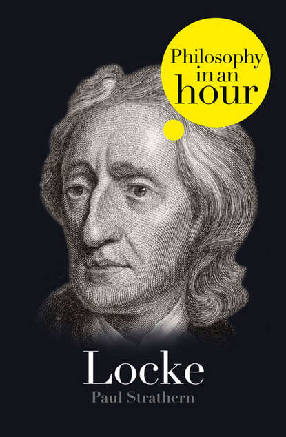 Скачать книгу Locke: Philosophy in an Hour