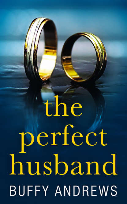 Скачать книгу The Perfect Husband: A nail biting gripping psychological thriller