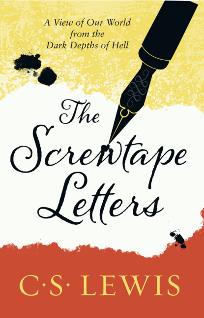 Скачать книгу The Screwtape Letters: Letters from a Senior to a Junior Devil