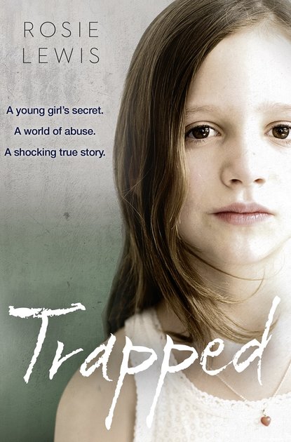 Скачать книгу Trapped: The Terrifying True Story of a Secret World of Abuse