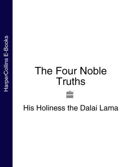 Скачать книгу The Four Noble Truths
