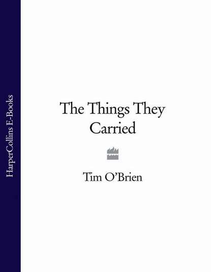 Скачать книгу The Things They Carried