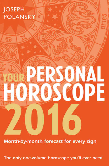 Скачать книгу Your Personal Horoscope 2016
