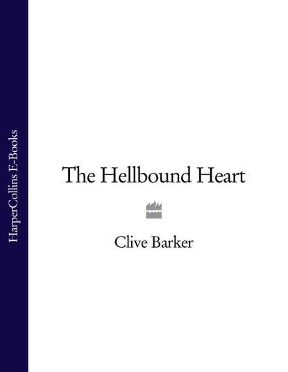 Скачать книгу The Hellbound Heart
