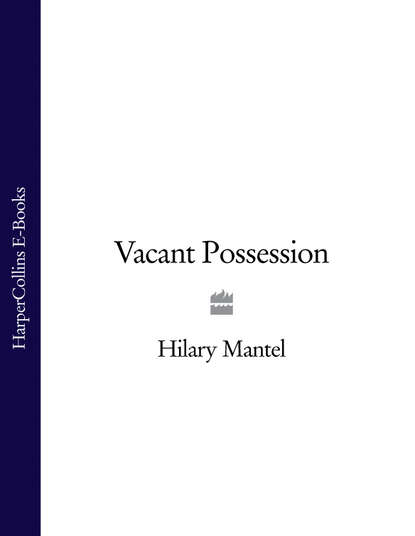 Скачать книгу Vacant Possession