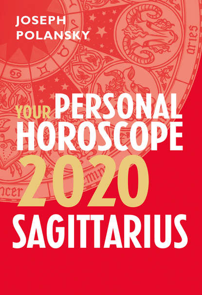 Скачать книгу Sagittarius 2020: Your Personal Horoscope