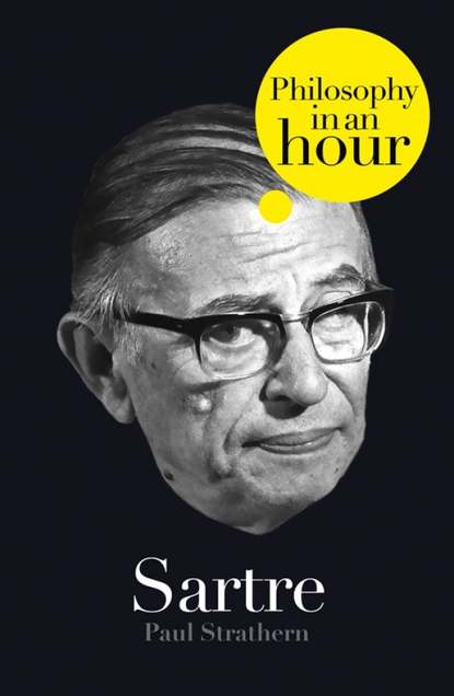 Скачать книгу Sartre: Philosophy in an Hour