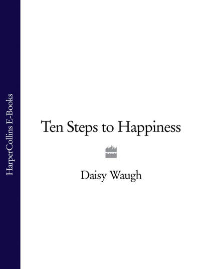 Скачать книгу Ten Steps to Happiness