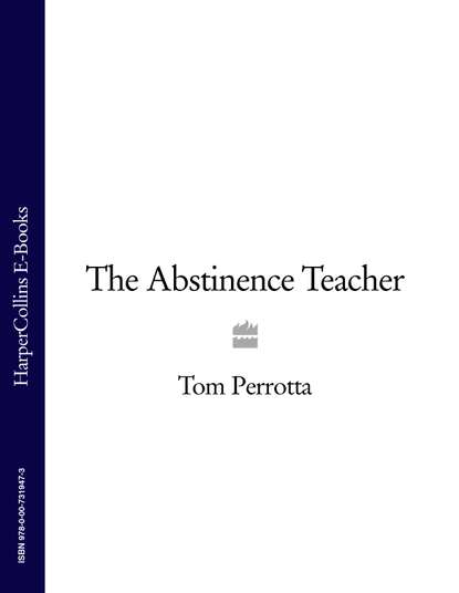 Скачать книгу The Abstinence Teacher