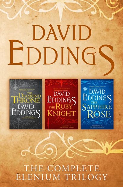 The Complete Elenium Trilogy: The Diamond Throne, The Ruby Knight, The Sapphire Rose