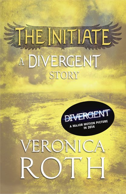 Скачать книгу The Initiate: A Divergent Story