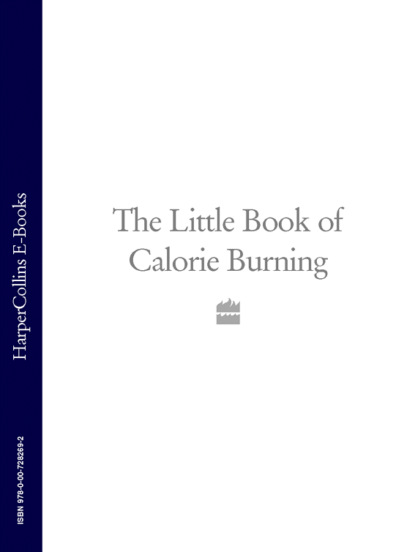 Скачать книгу The Little Book of Calorie Burning