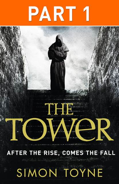 Скачать книгу The Tower: Part One