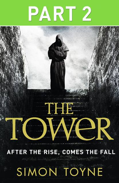 Скачать книгу The Tower: Part Two