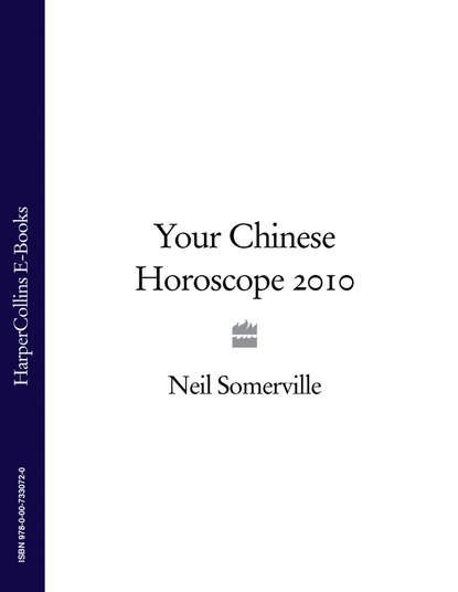 Скачать книгу Your Chinese Horoscope 2010